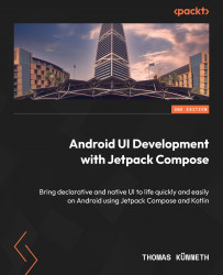 Android UI Development with Jetpack Compose - Second Edition