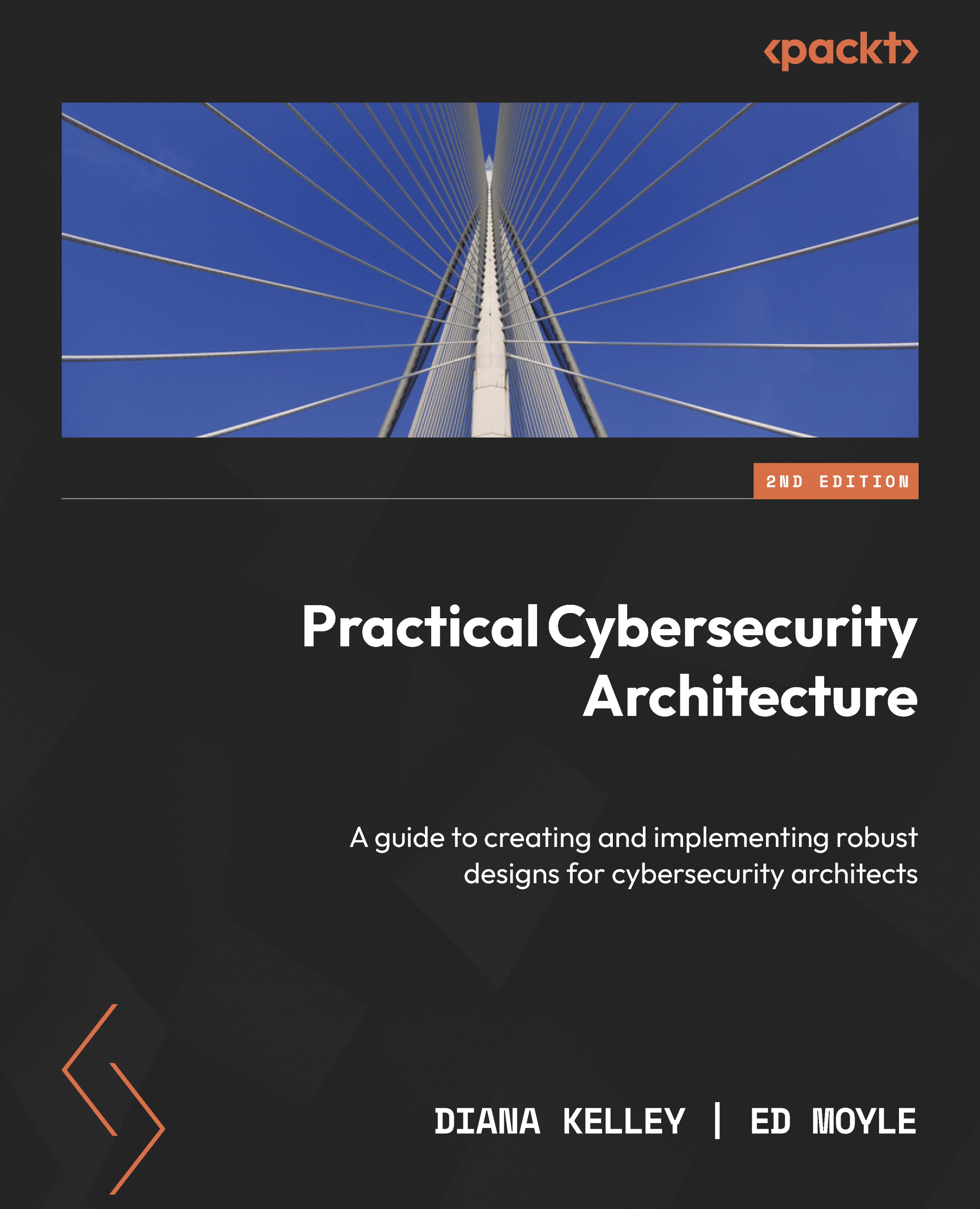 Practical Cybersecurity Architecture