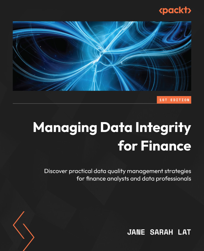 Chapter 3: Measuring the Impact of Data Integrity Issues | Managing ...