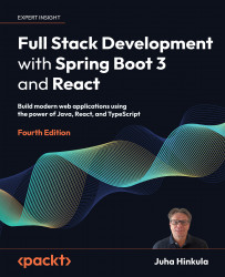 Full Stack Development with Spring Boot 3 and React - Fourth Edition