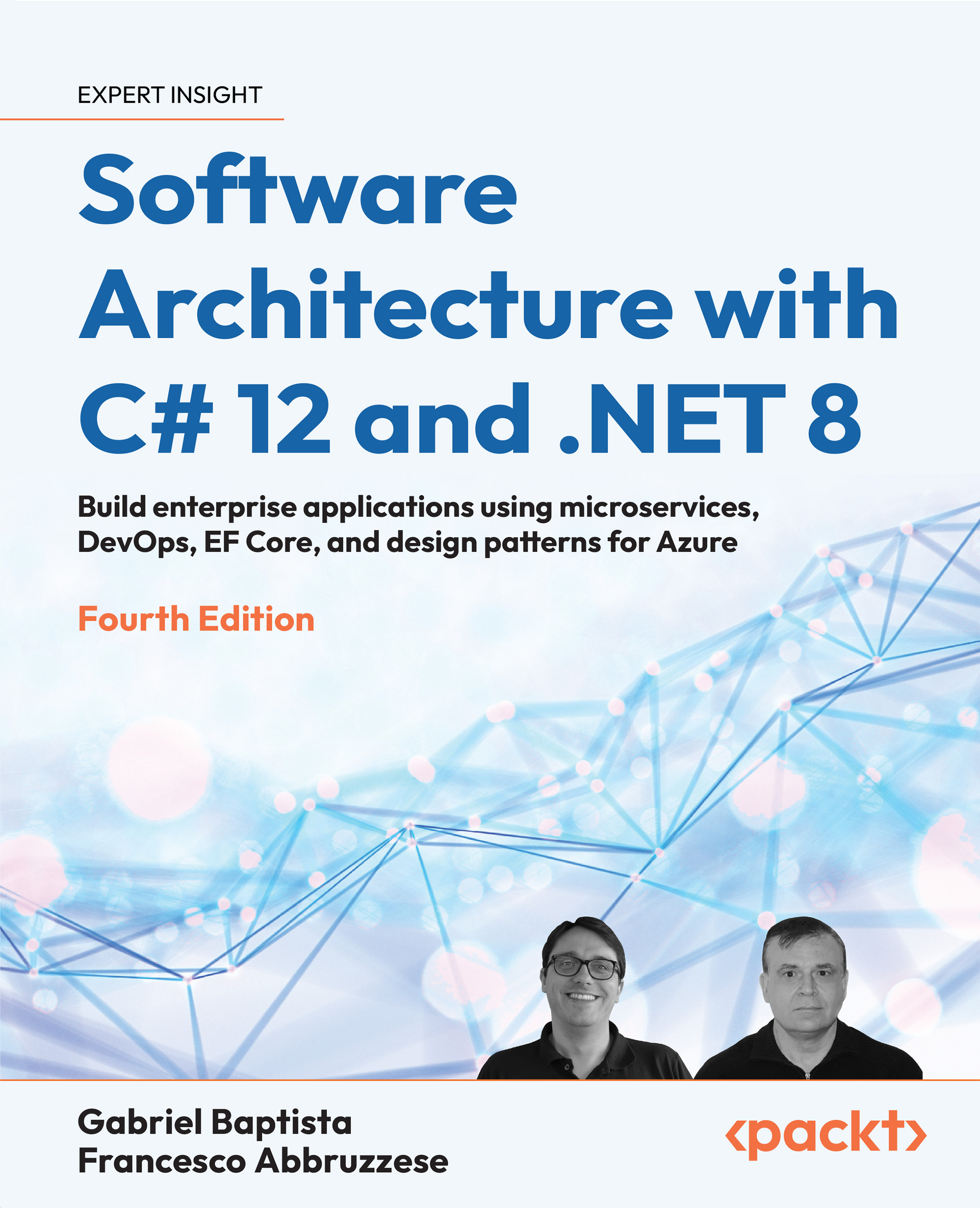 Software Architecture With C# 12 And .NET 8 - Fourth Edition