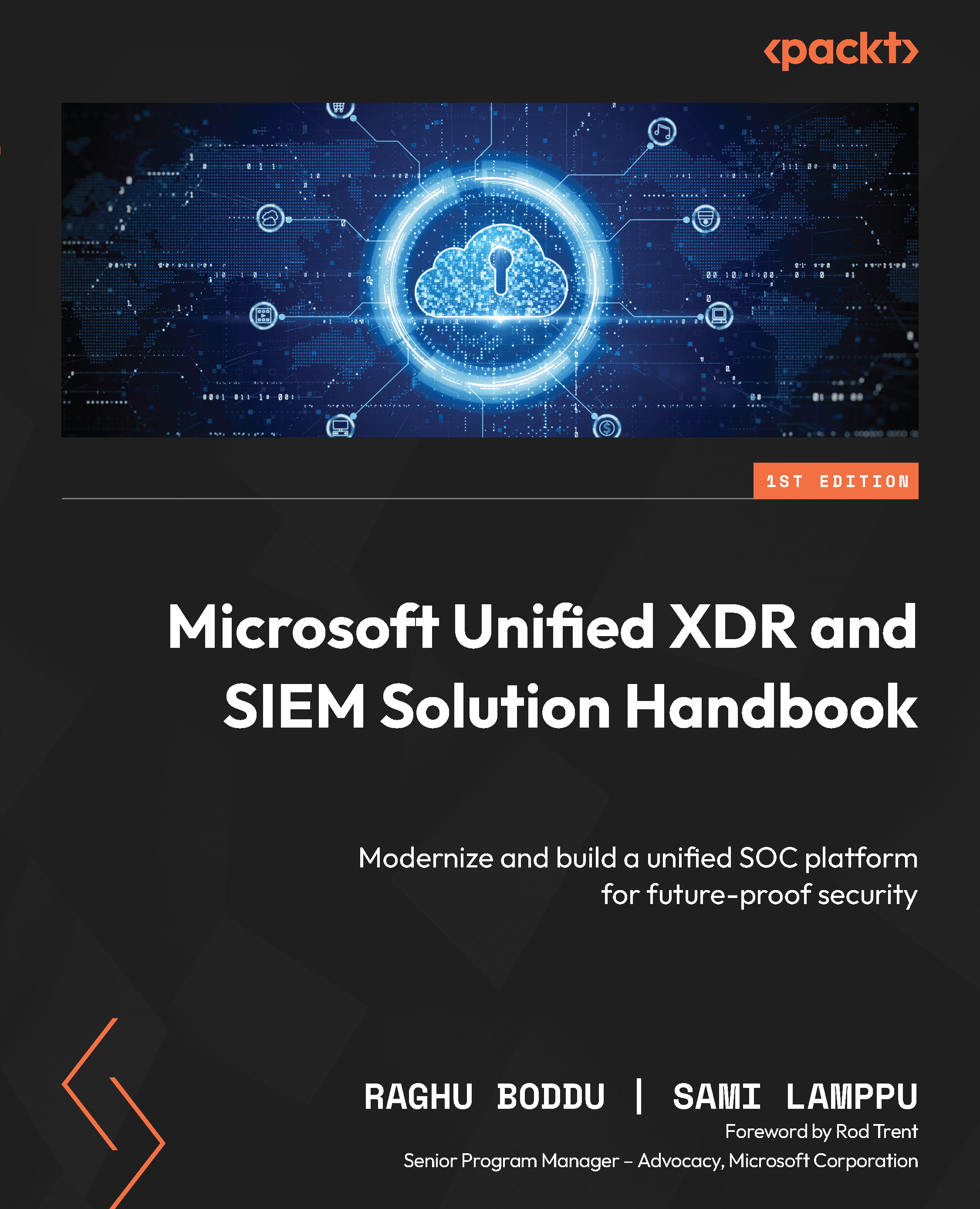 Microsoft Unified XDR and SIEM Solution Handbook