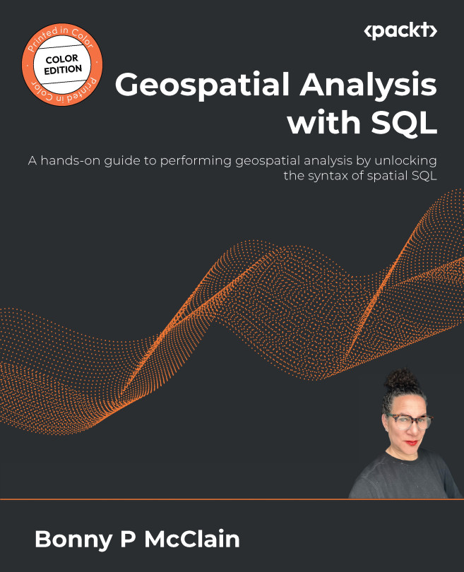 Chapter 2: Conceptual Framework for SQL Spatial Data Science – Geometry ...