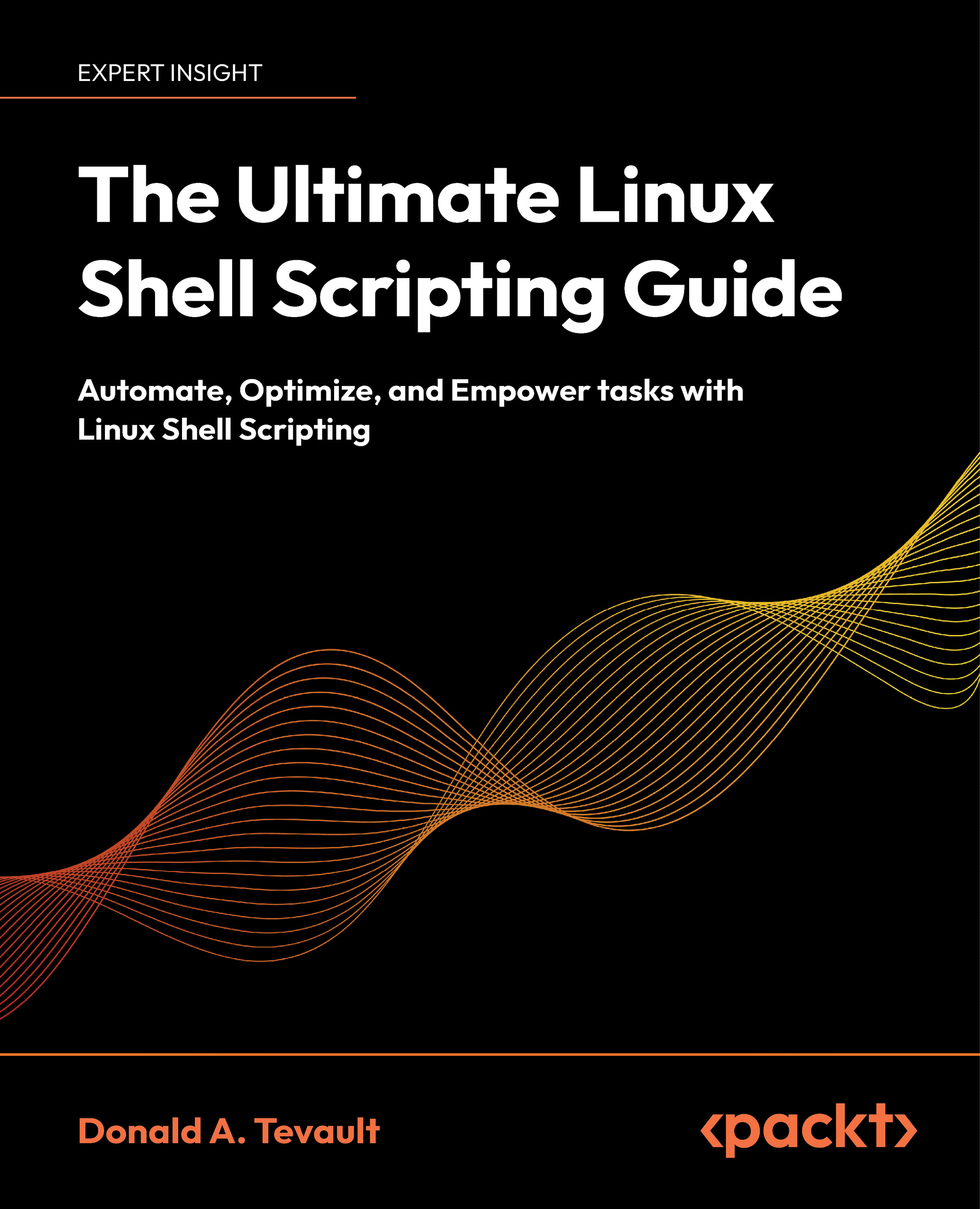 The Ultimate Linux Shell Scripting Guide