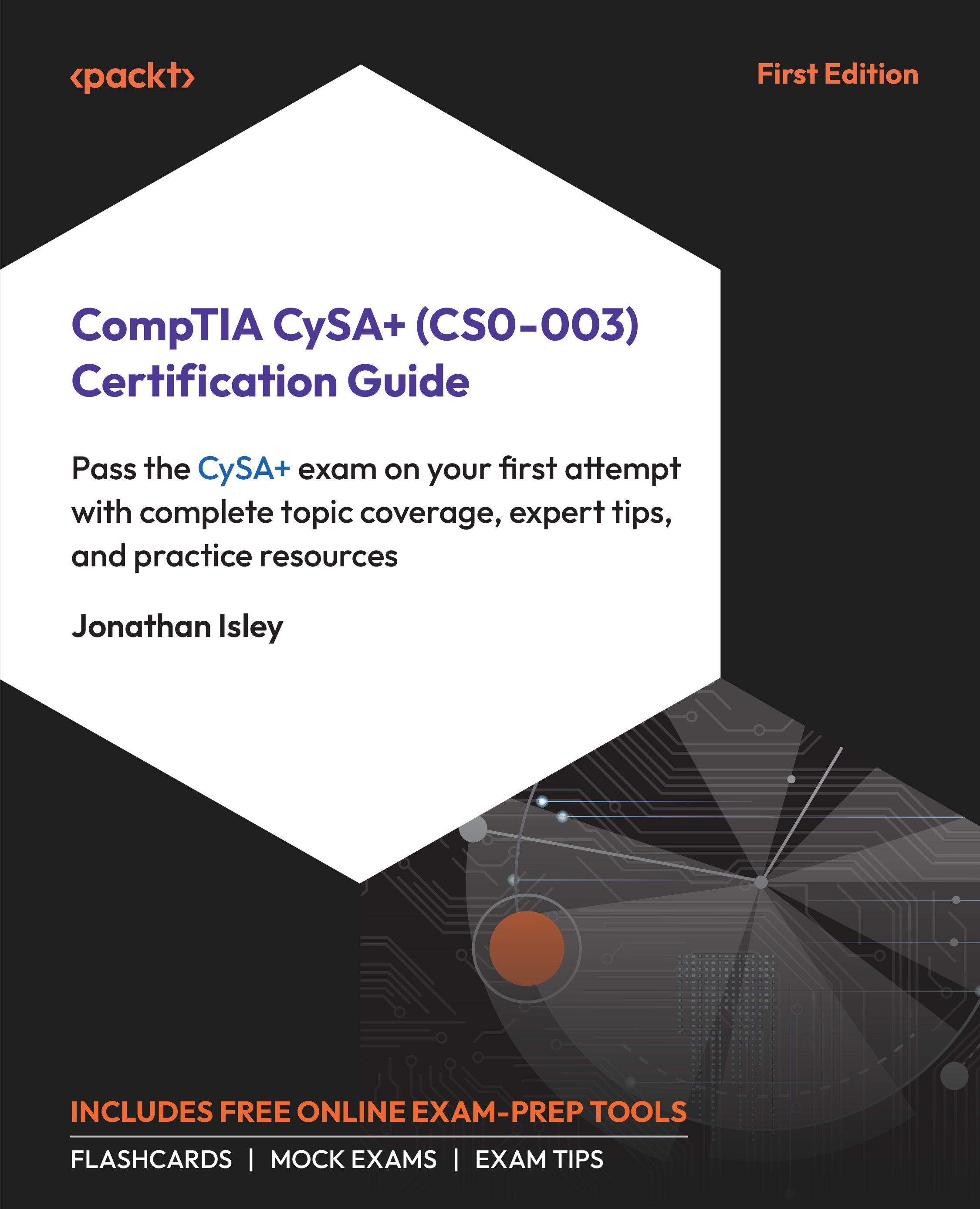 CompTIA CySA+ (CS0-003) Certification Guide