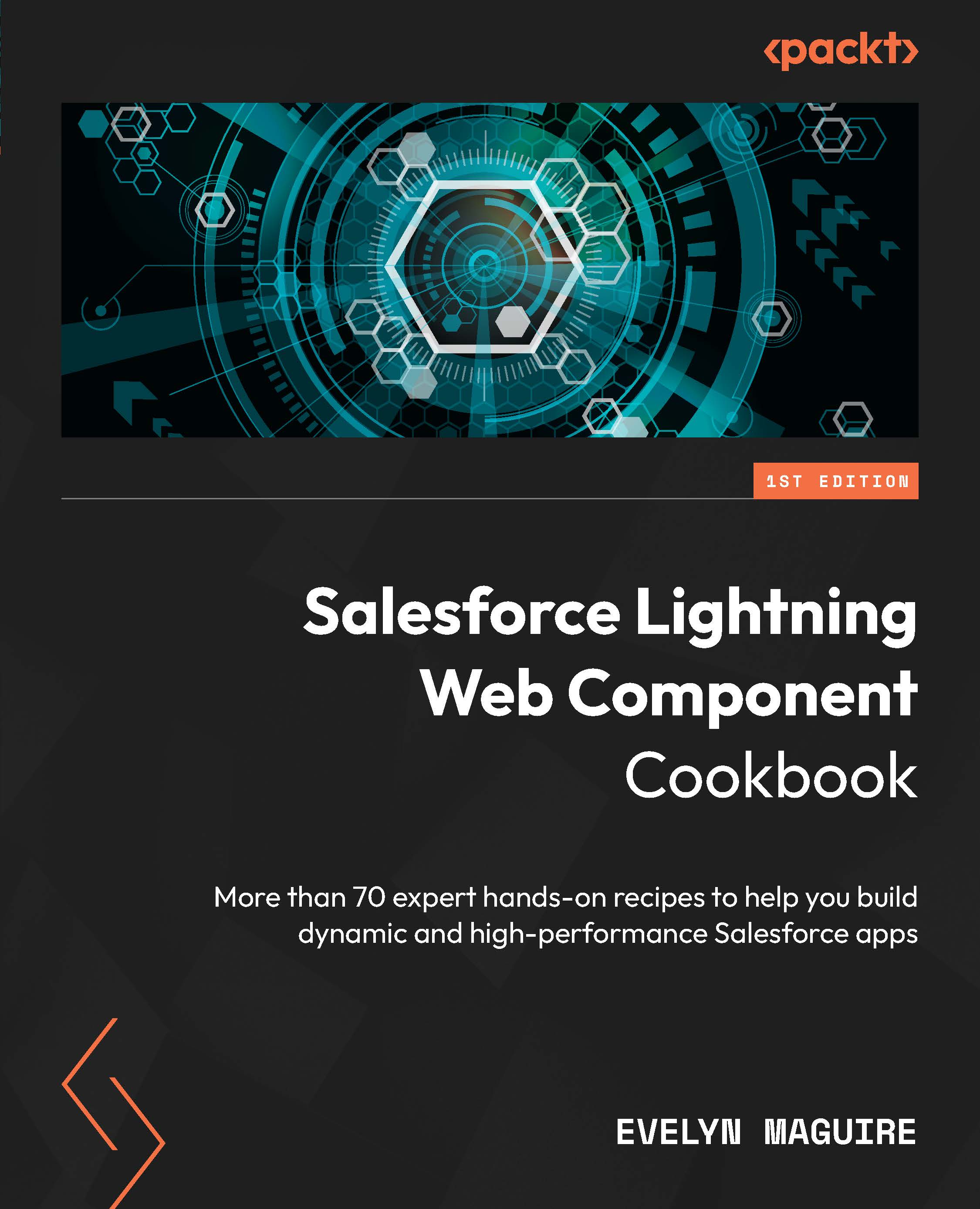 Salesforce Lightning Web Component Cookbook