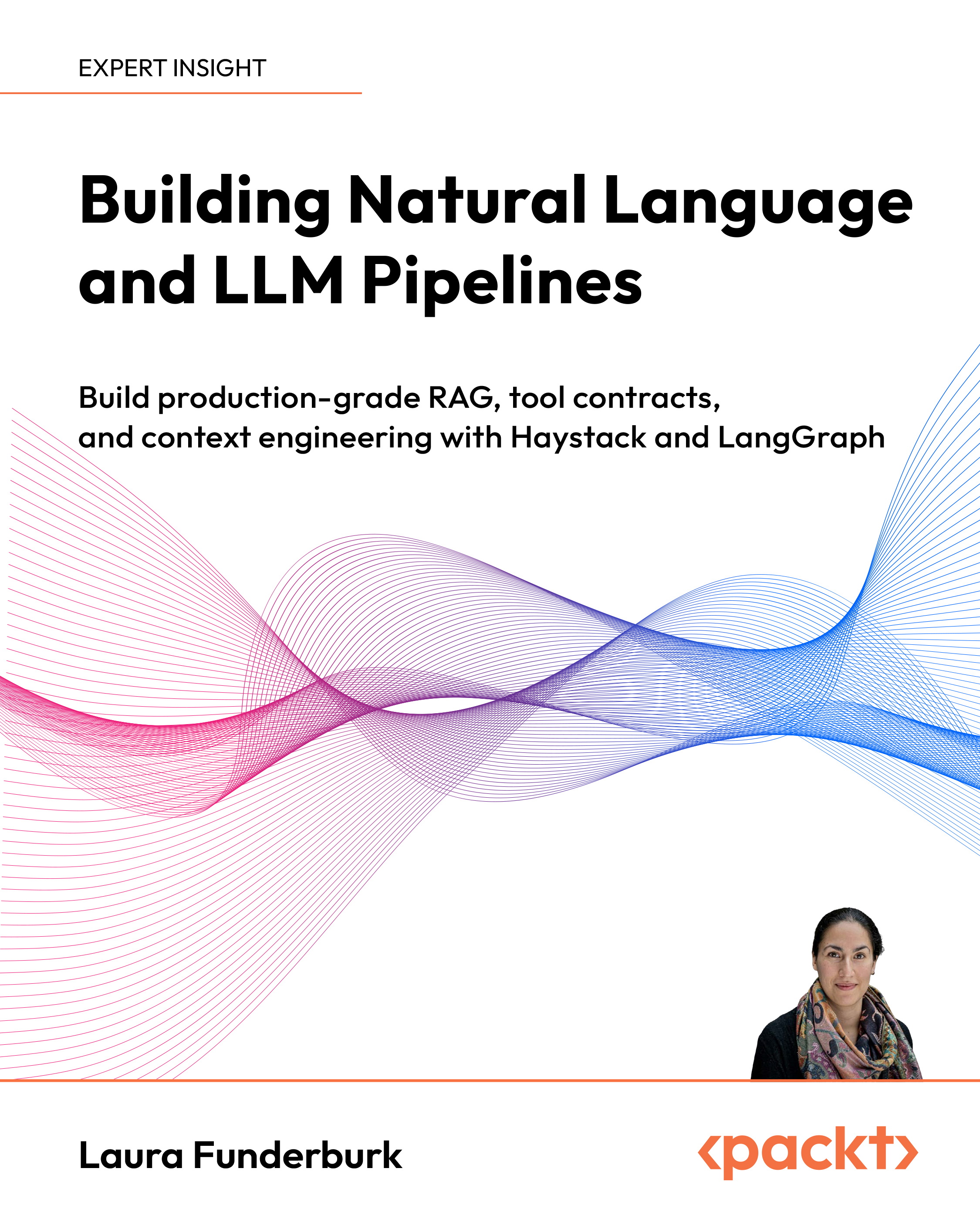 Building Natural Language and LLM Pipelines