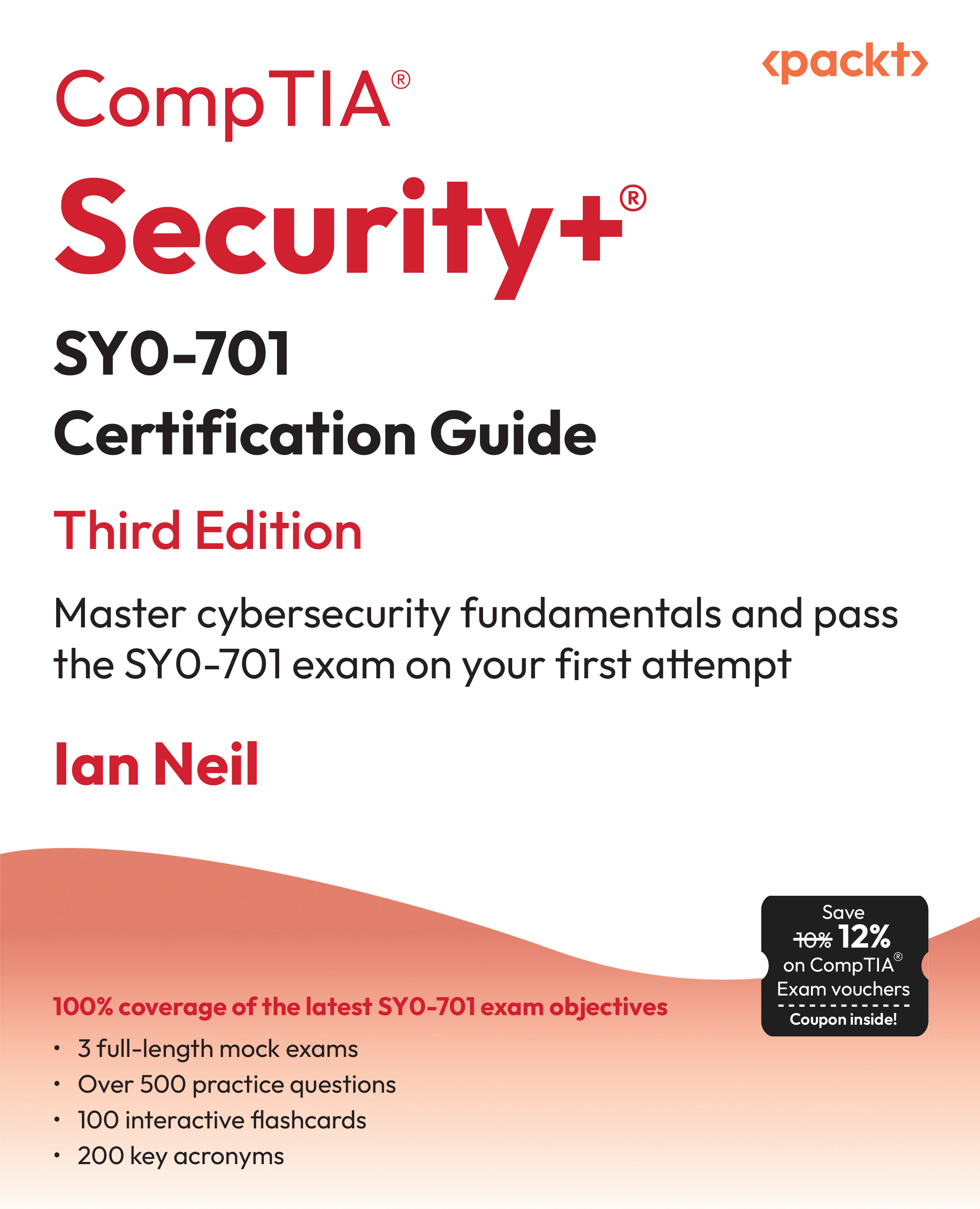 CompTIA® Security+® SY0-701 Certification Guide