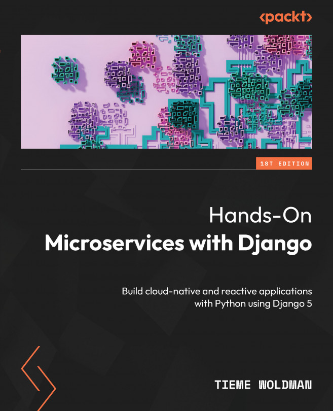 Hands-On Microservices with Django