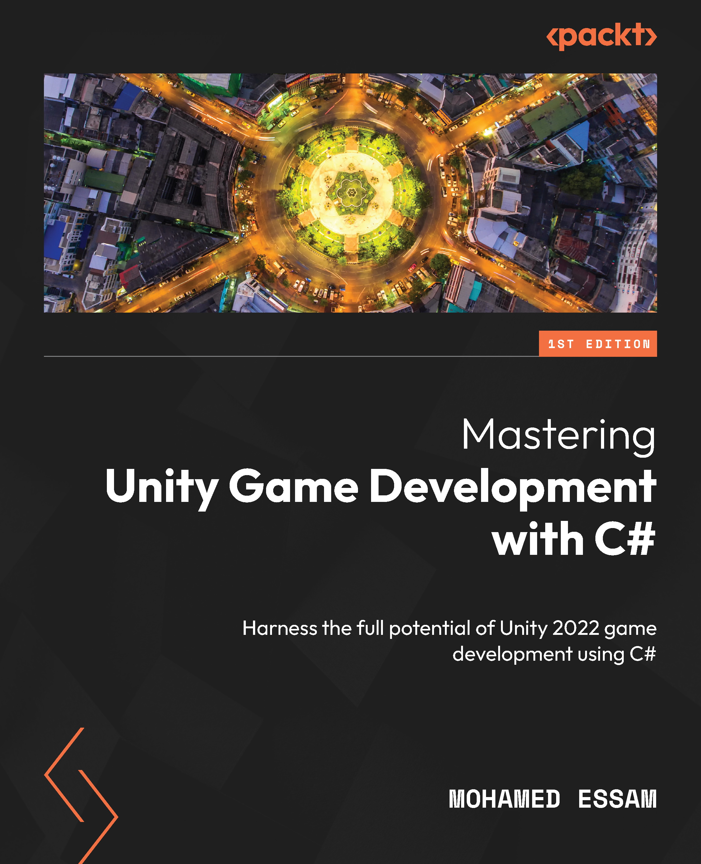 Mastering Unity Game Development with C#