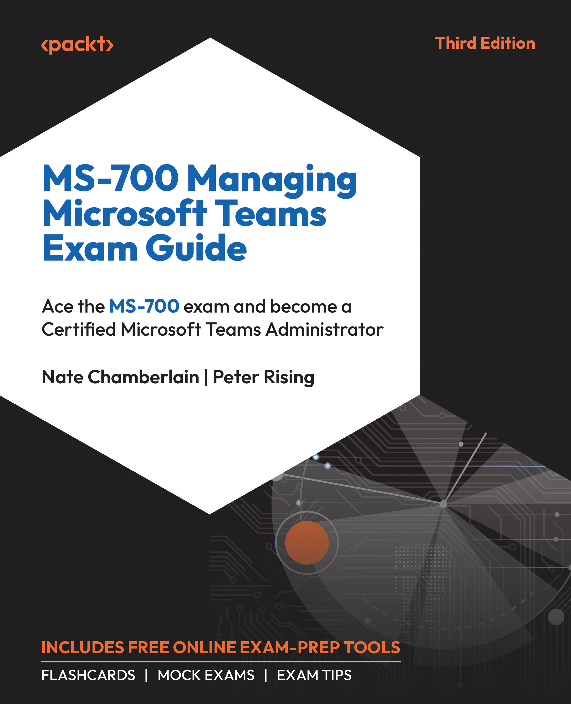 MS-700 Managing Microsoft Teams Exam Guide