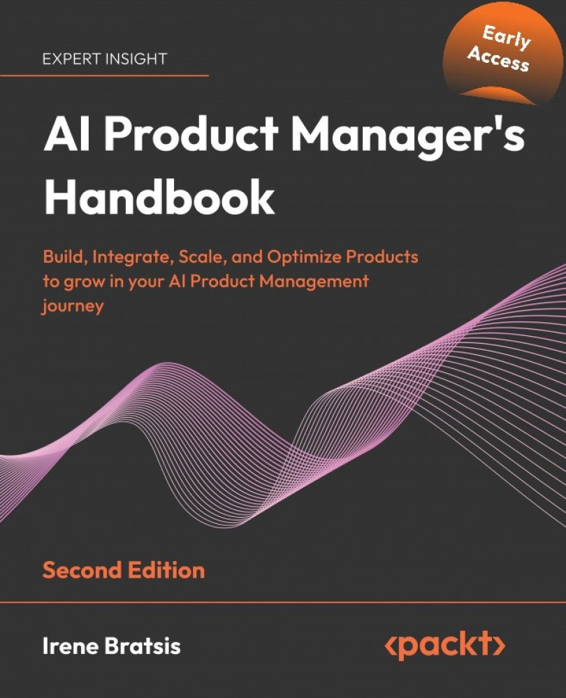 AI Product Manager's Handbook