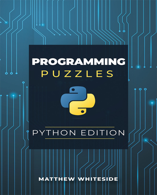 Programming Puzzles: Python Edition