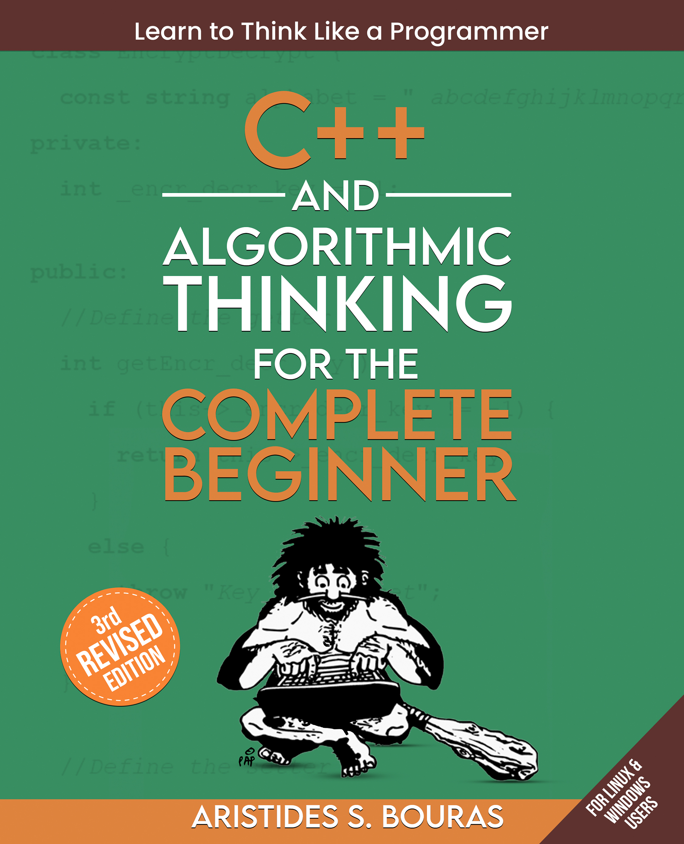 C++ and Algorithmic Thinking for the Complete Beginner