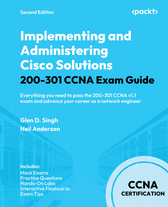 Implementing and Administering Cisco Solutions 200-301 CCNA Exam