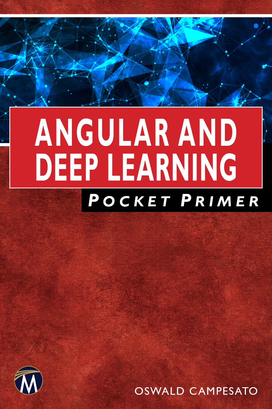 Angular and Deep Learning Pocket Primer