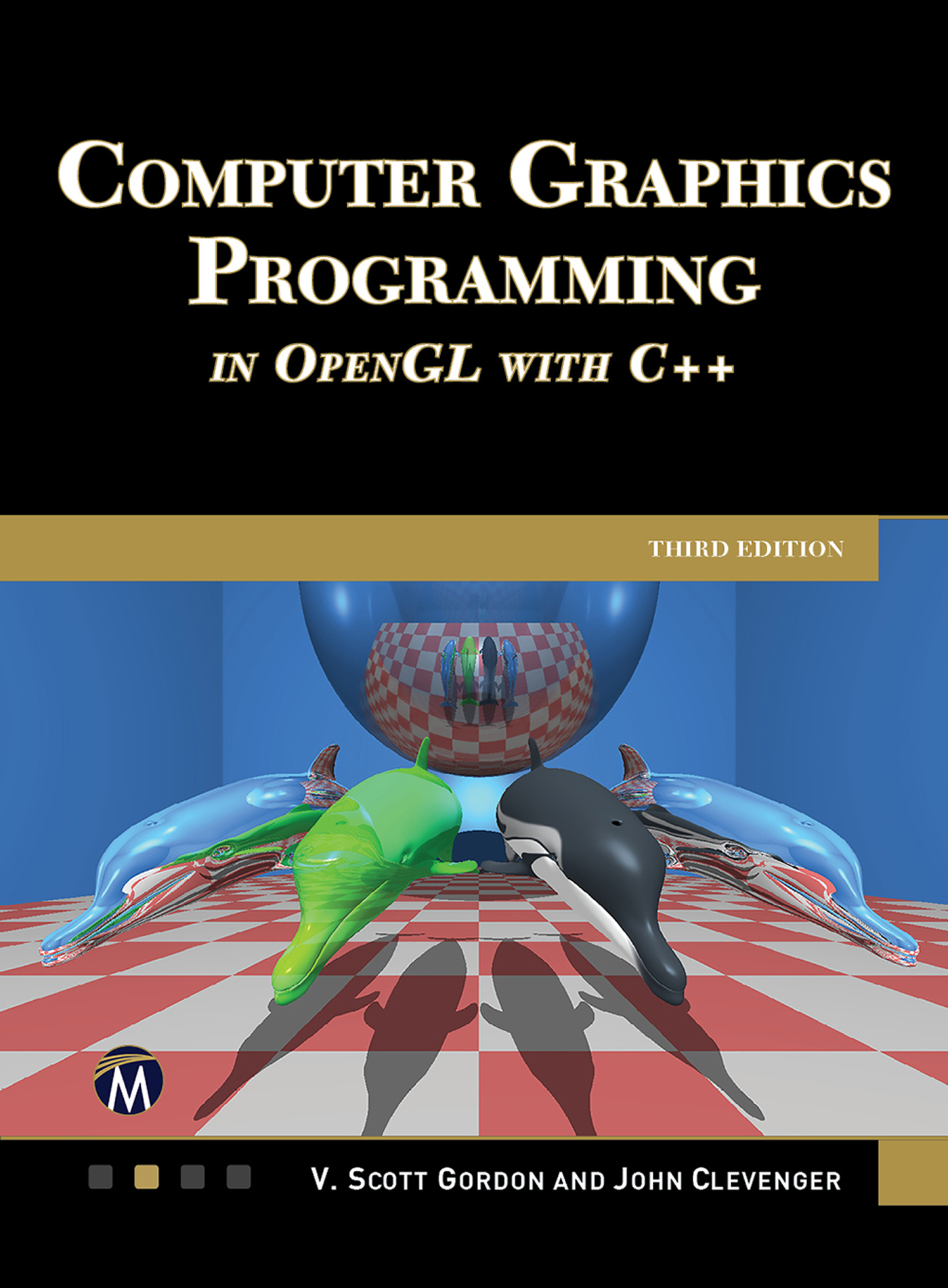 Computer Graphics Programming in OpenGL With C++ (Edition 3)