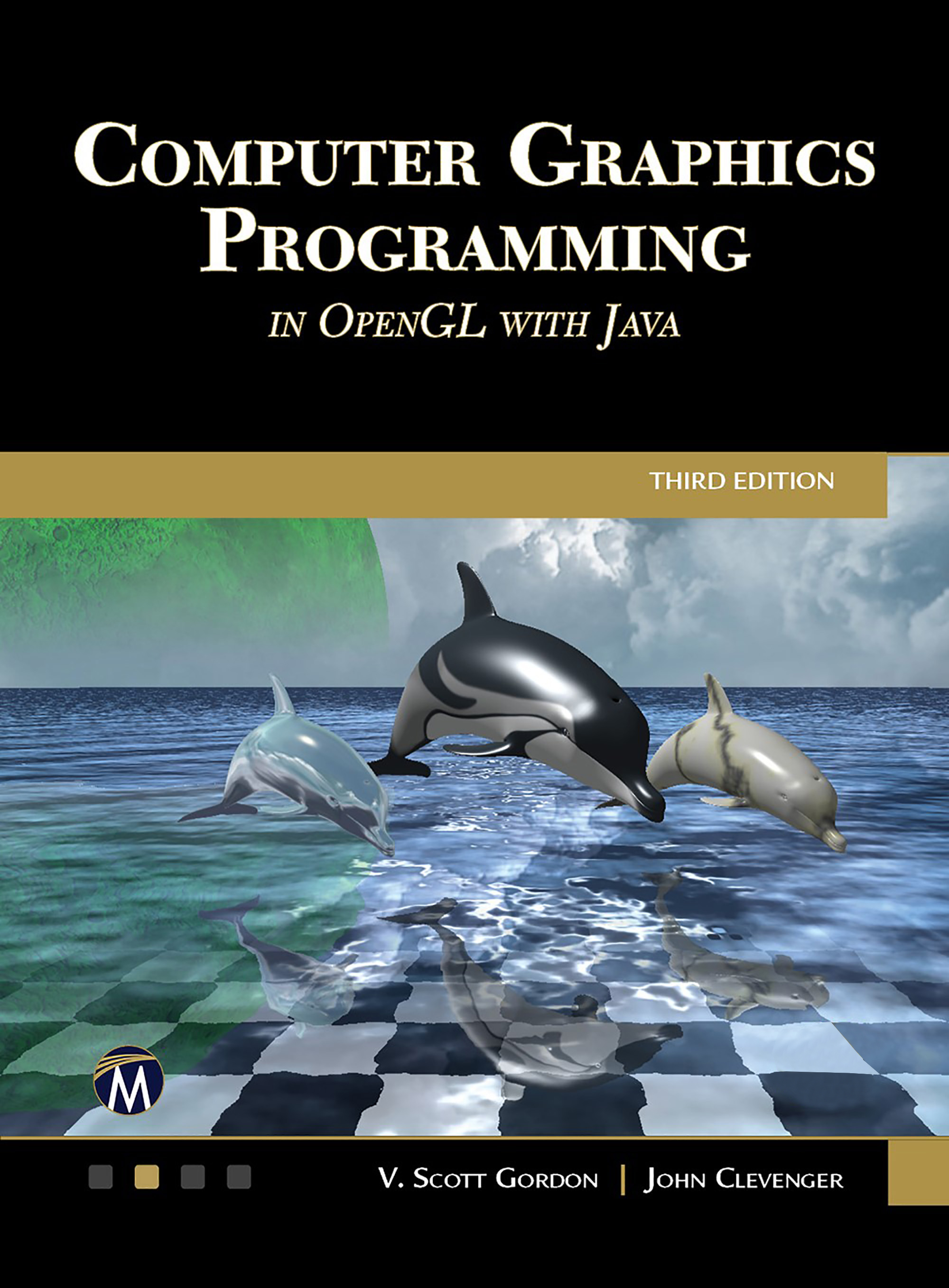 Computer Graphics Programming in OpenGL with Java