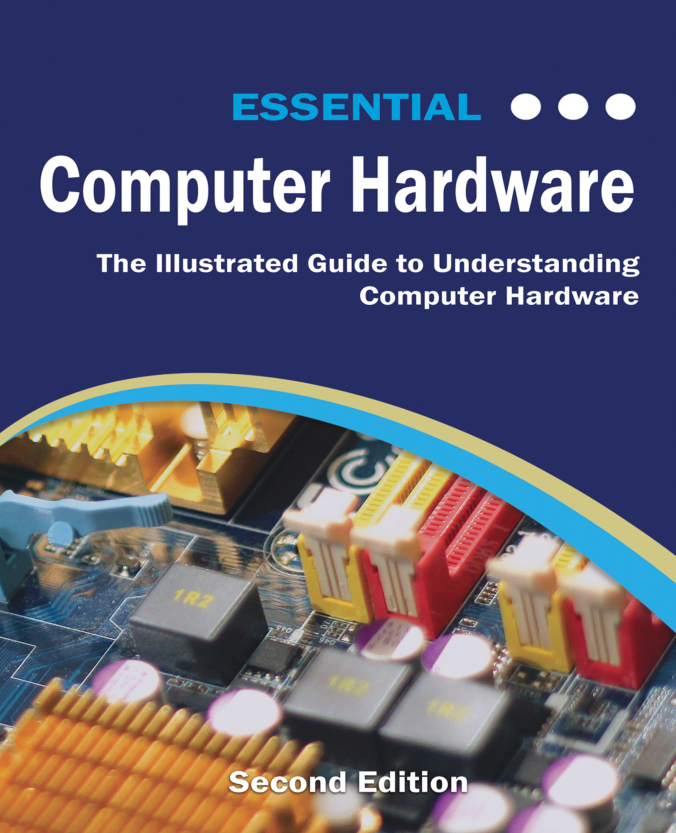 Essential Computer Hardware