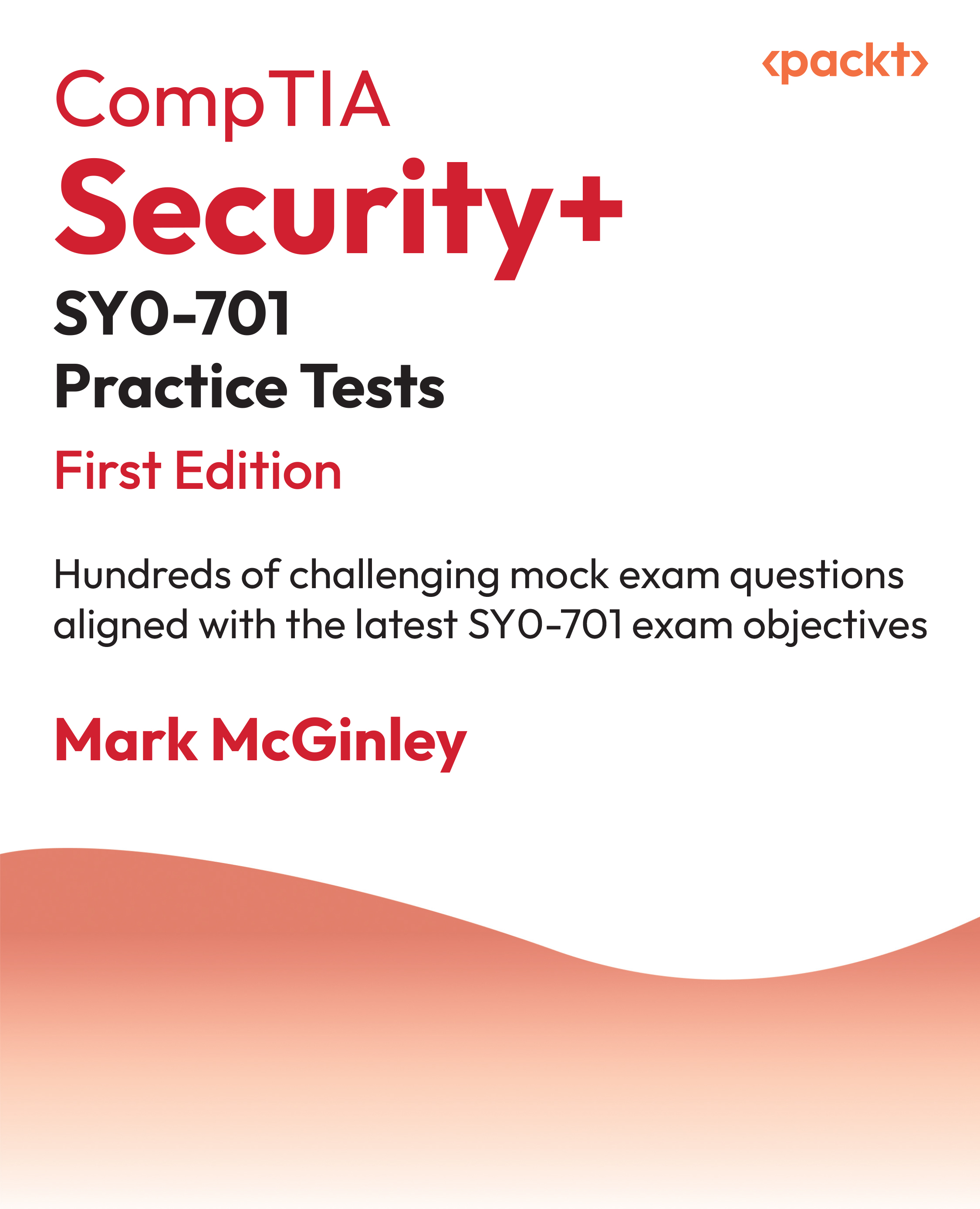 CompTIA Security+ SY0-701 Practice Tests