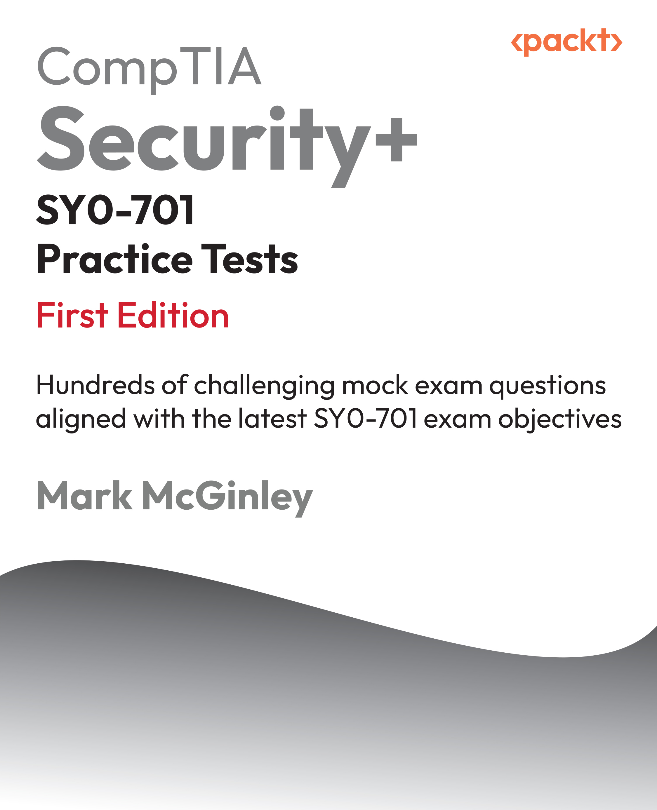 CompTIA Security+ SY0-701 Practice Tests