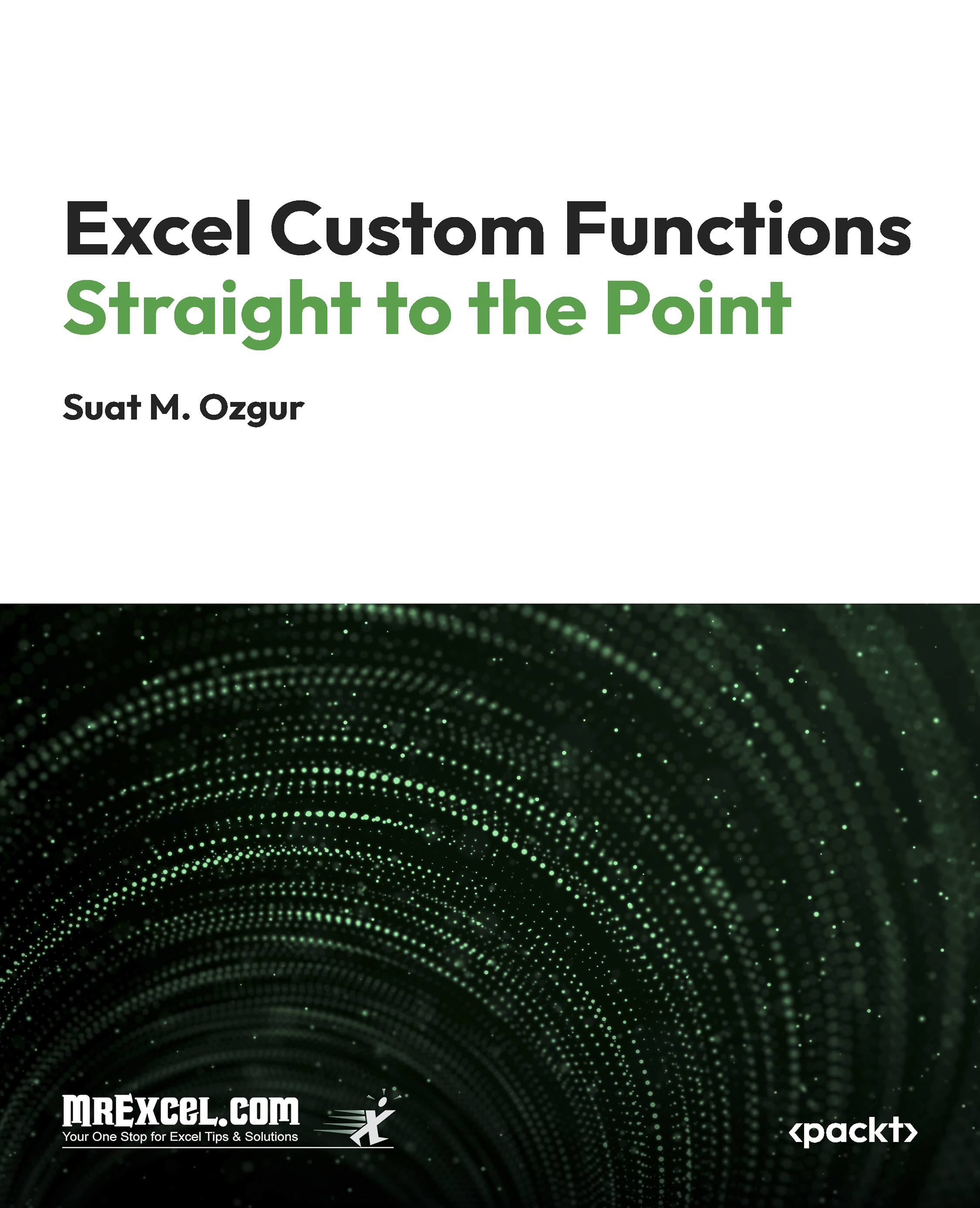 Excel Custom Functions Straight to the Point