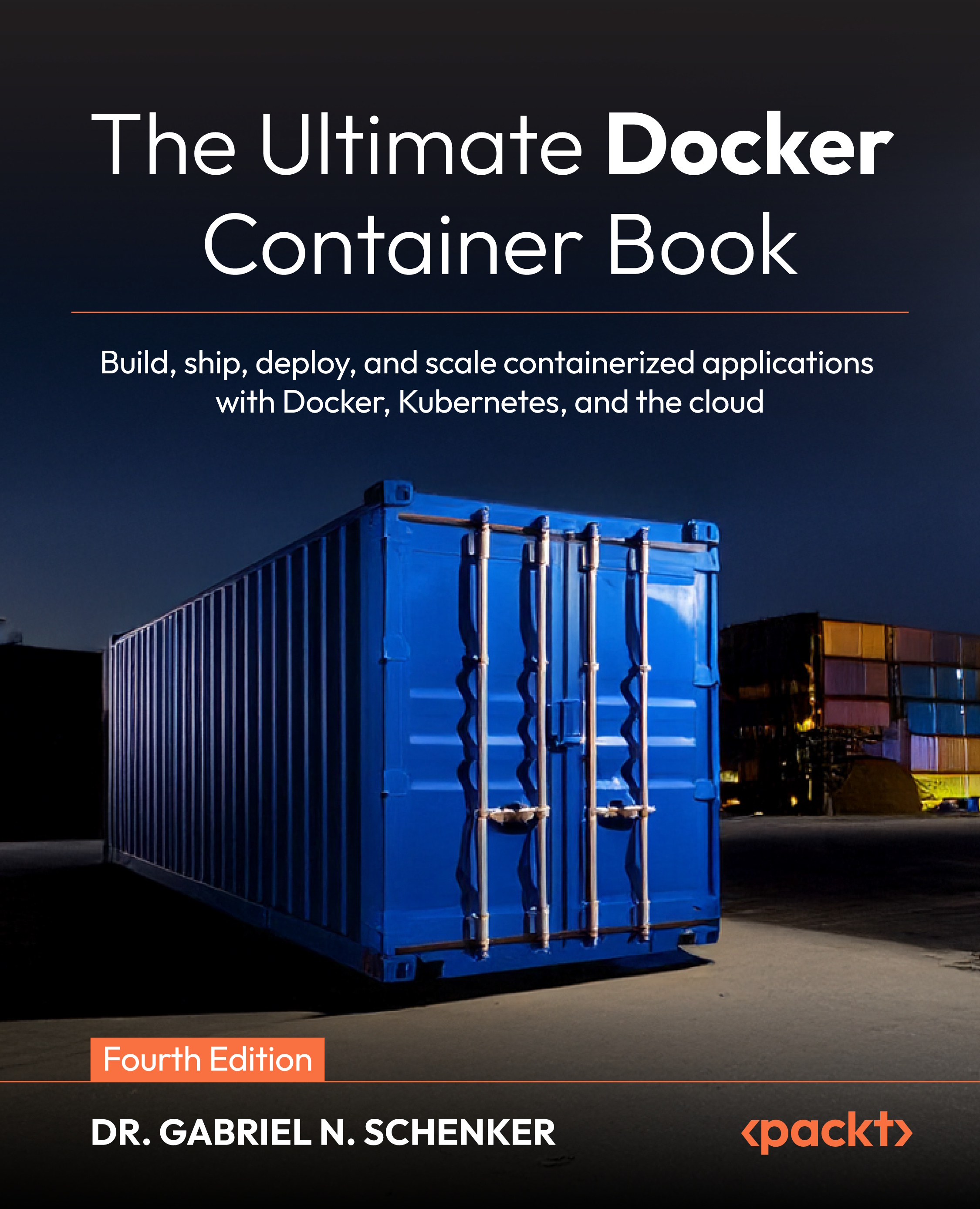 The Ultimate Docker Container Book