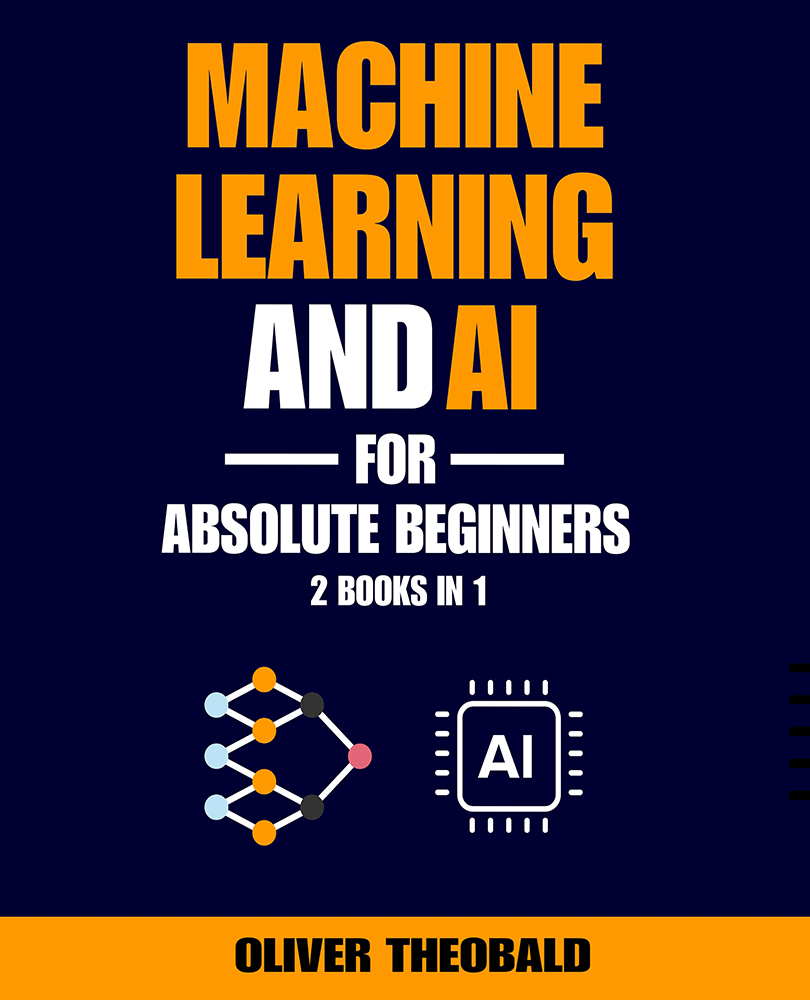 Machine Learning and AI for Absolute Beginners