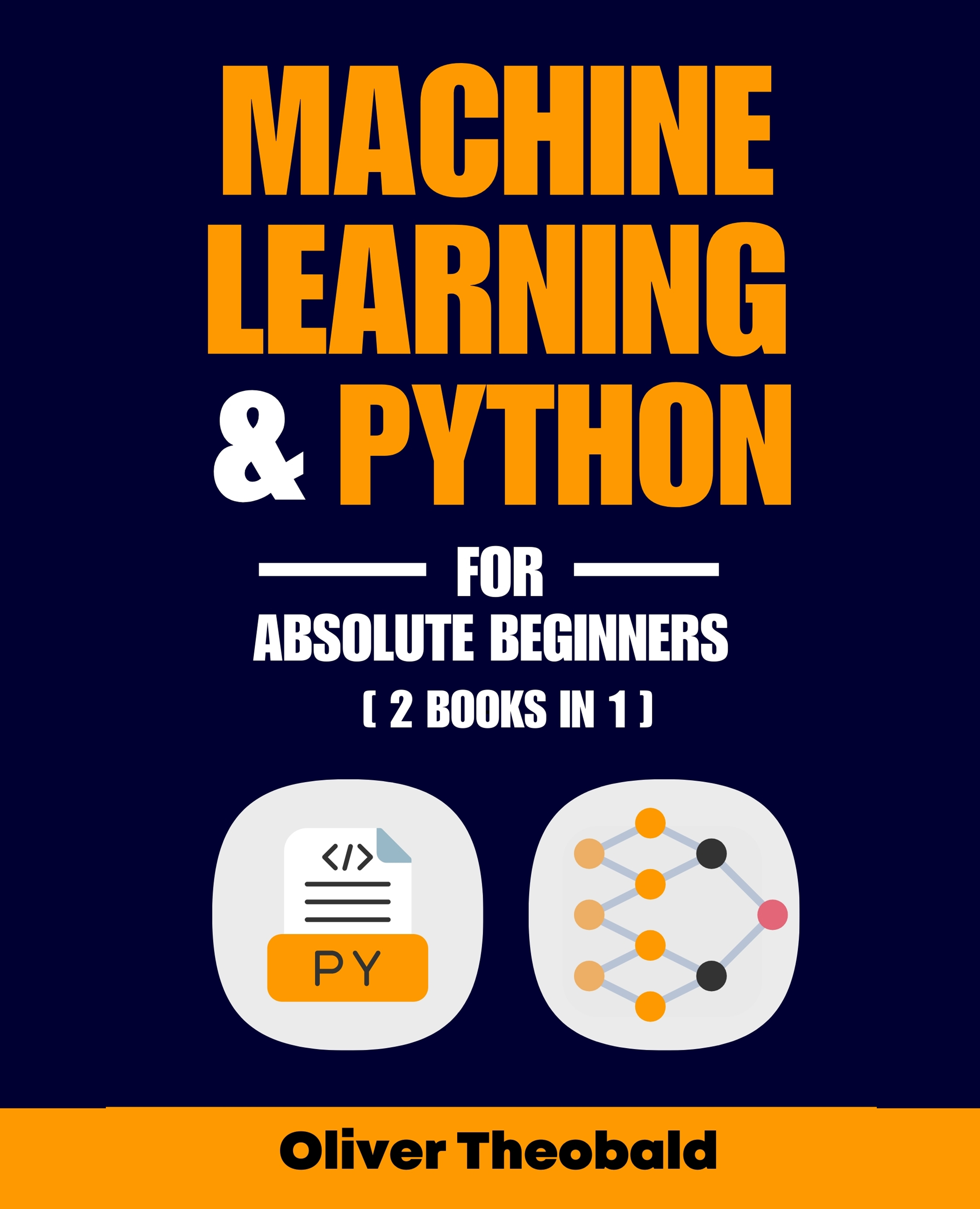 Machine Learning & Python for Absolute Beginners