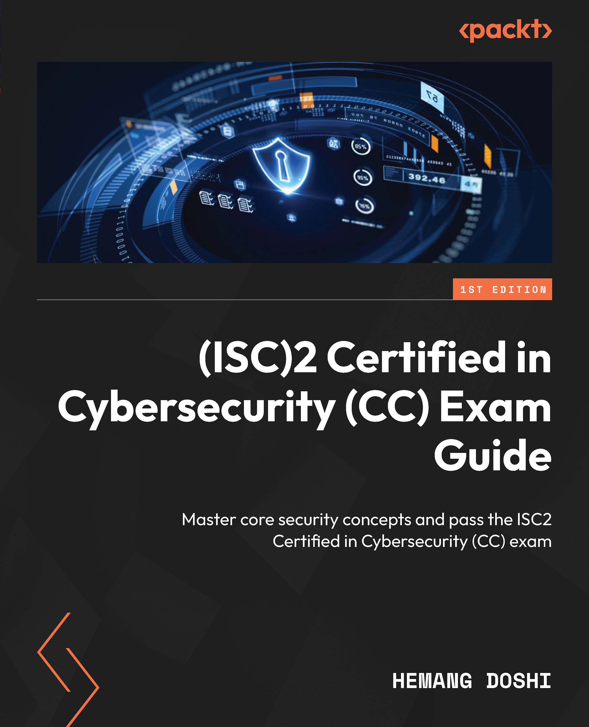 (ISC)2 Certified in Cybersecurity (CC) Exam Guide