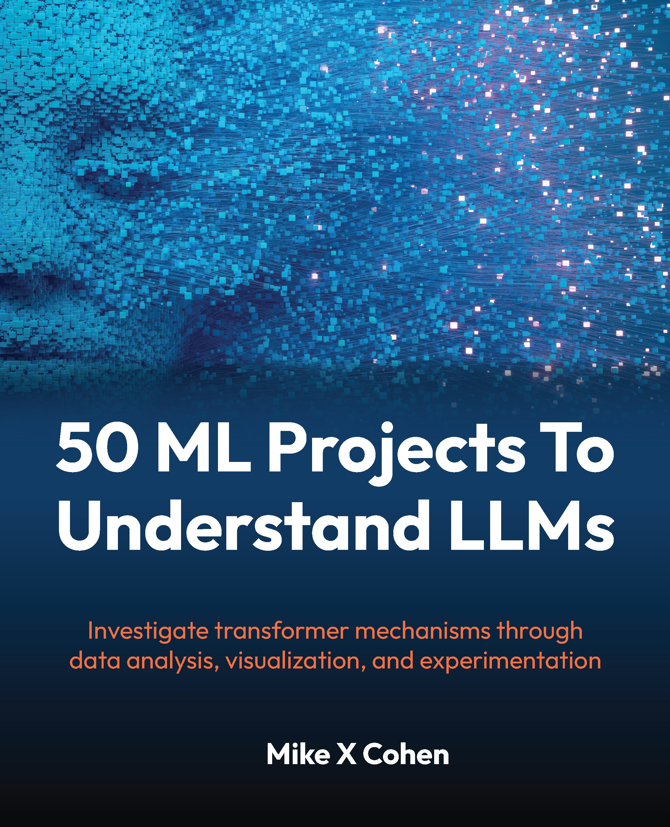 50 ML Projects To Understand LLMs