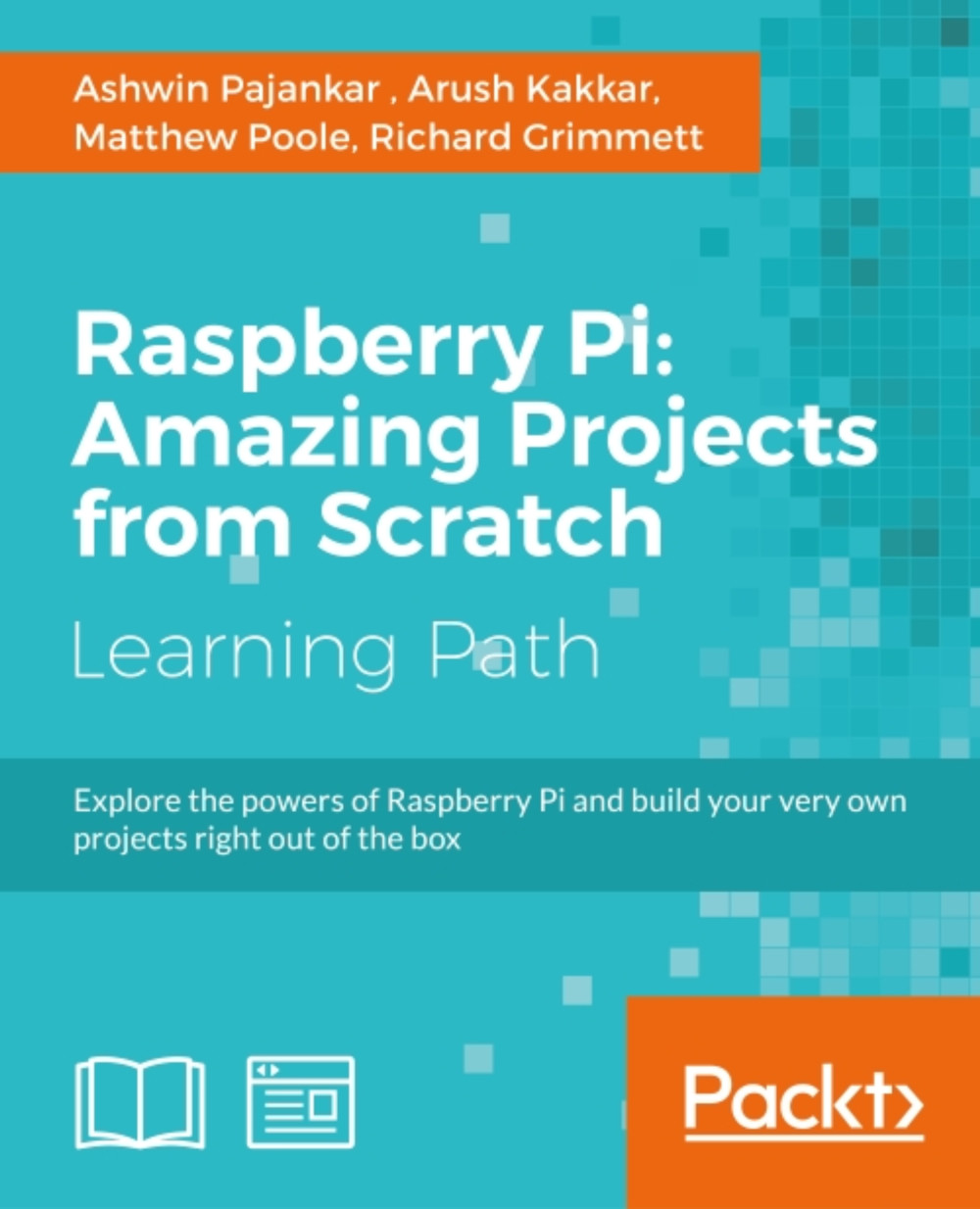 Raspberry Pi: Amazing Projects from Scratch