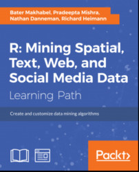 R: Mining spatial, text, web, and social media data