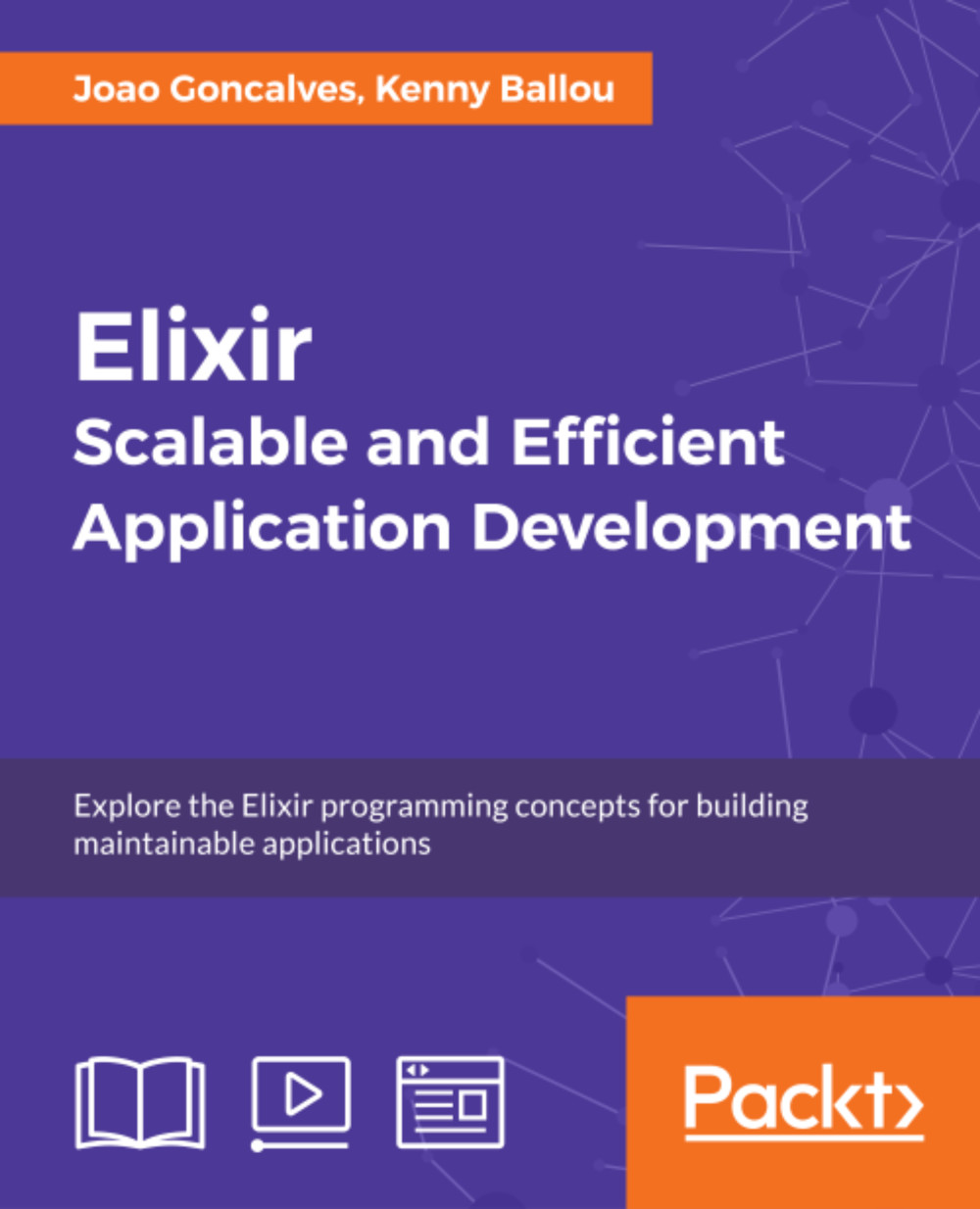 Elixir: Scalable and Efficient Application Development