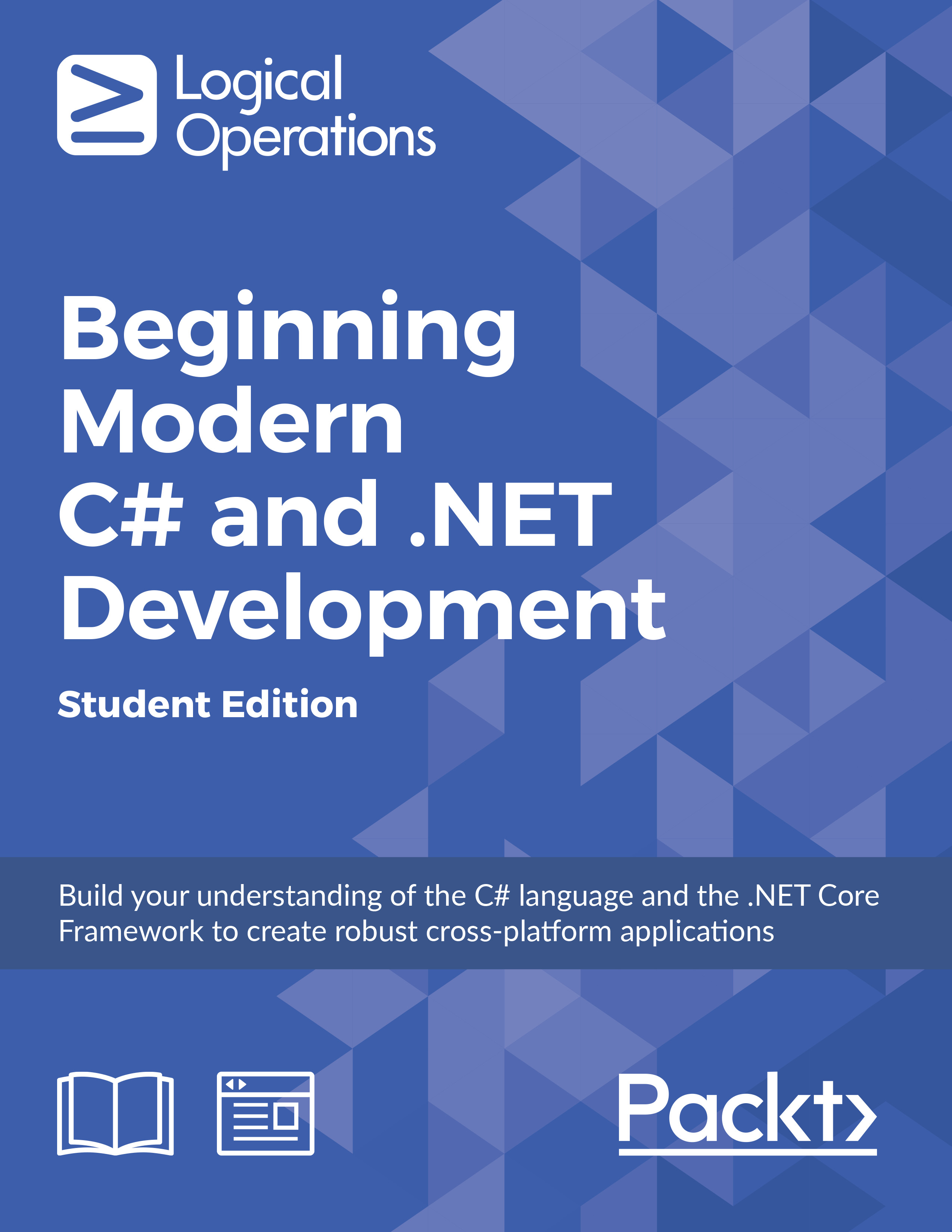 Beginning Modern C# and .NET Development [Student Edition]