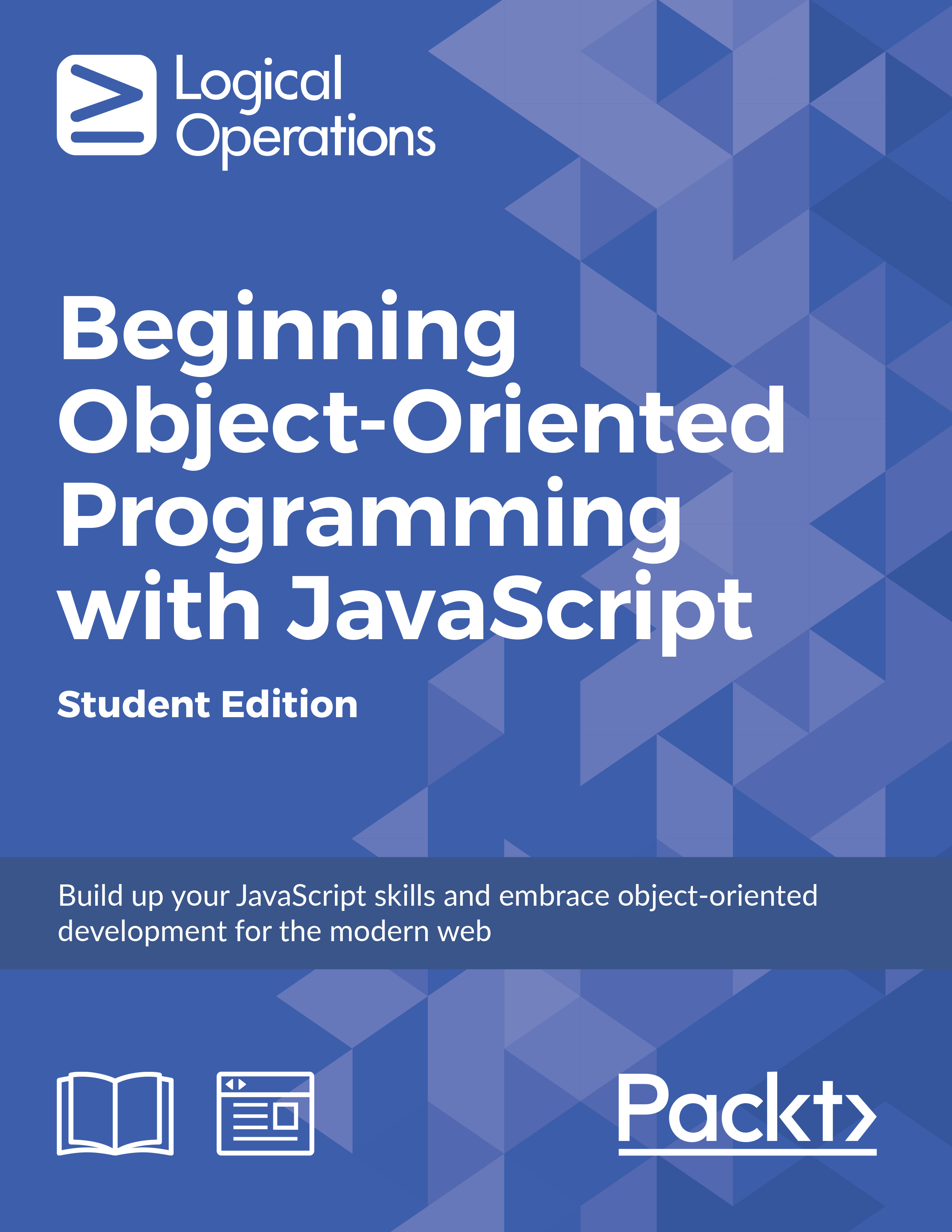 Beginning Object-Oriented Programming with JavaScript [Student Edition]