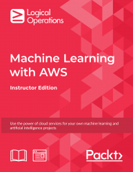 Machine Learning With AWS [Instructor Guide] | Packt