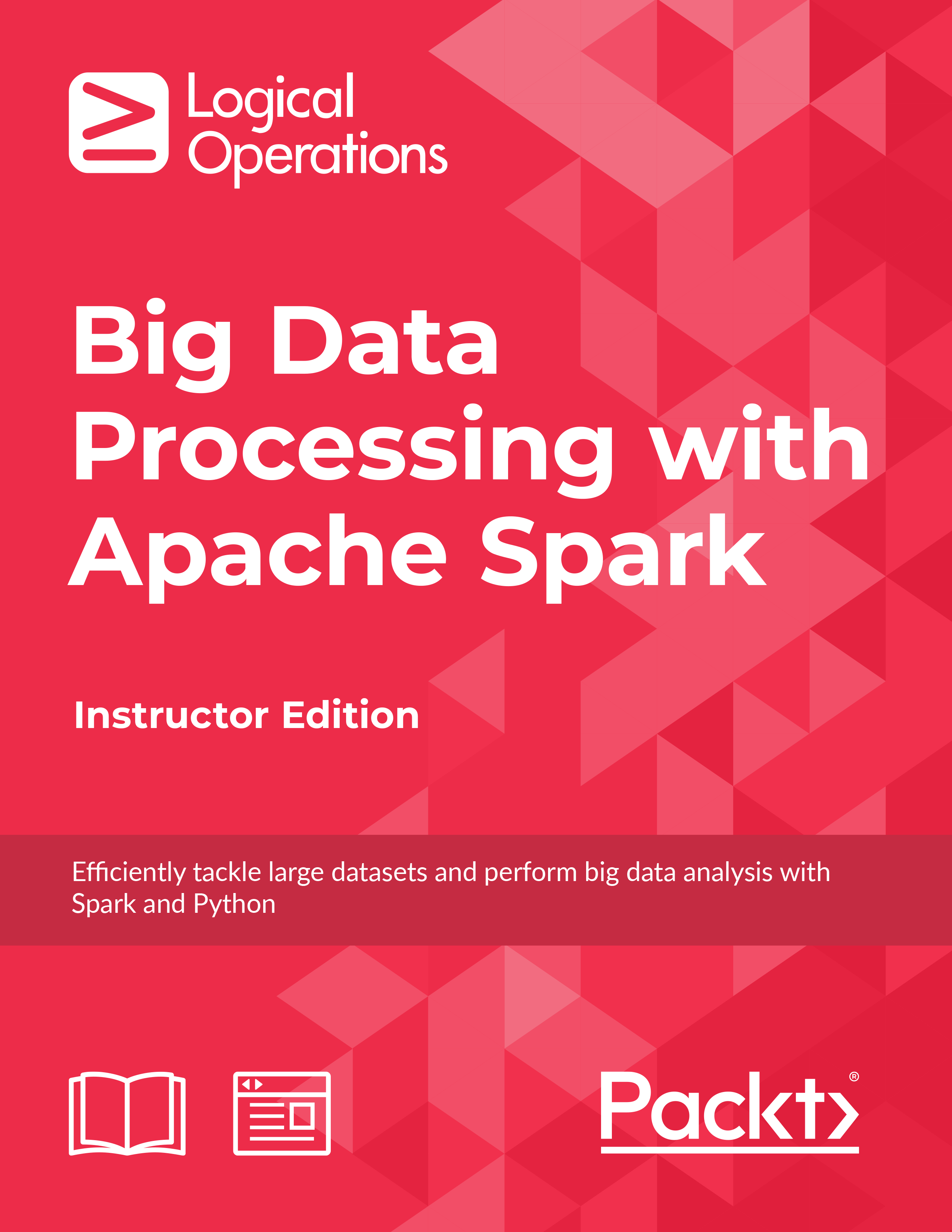 Big Data Processing with Apache Spark [Instructor Edition]