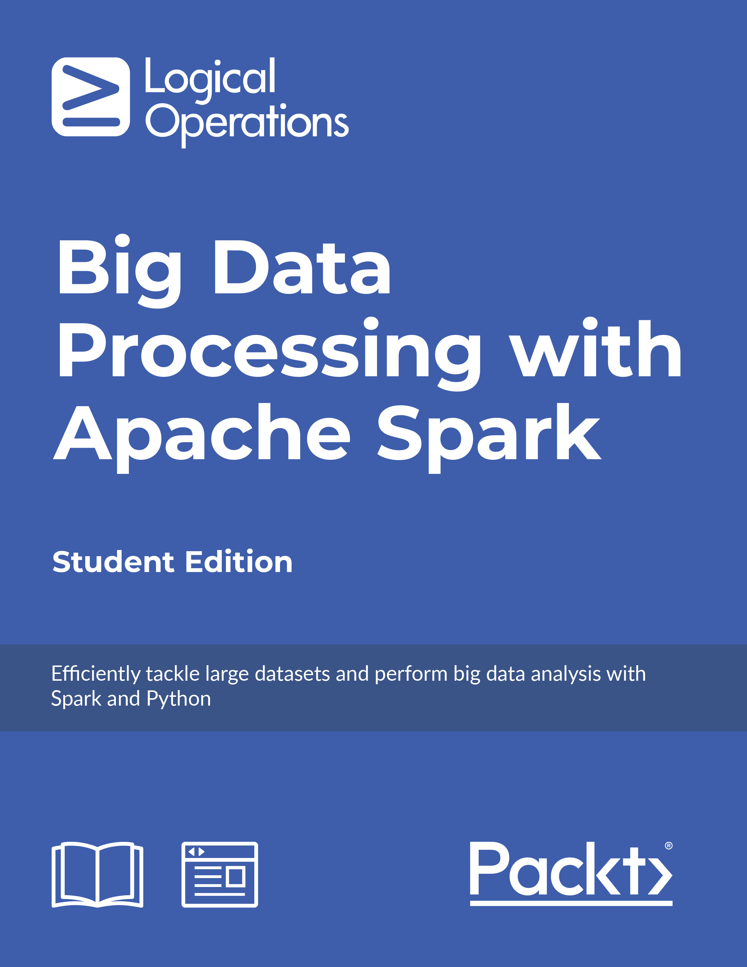 Big Data Processing with Apache Spark [Student Edition]