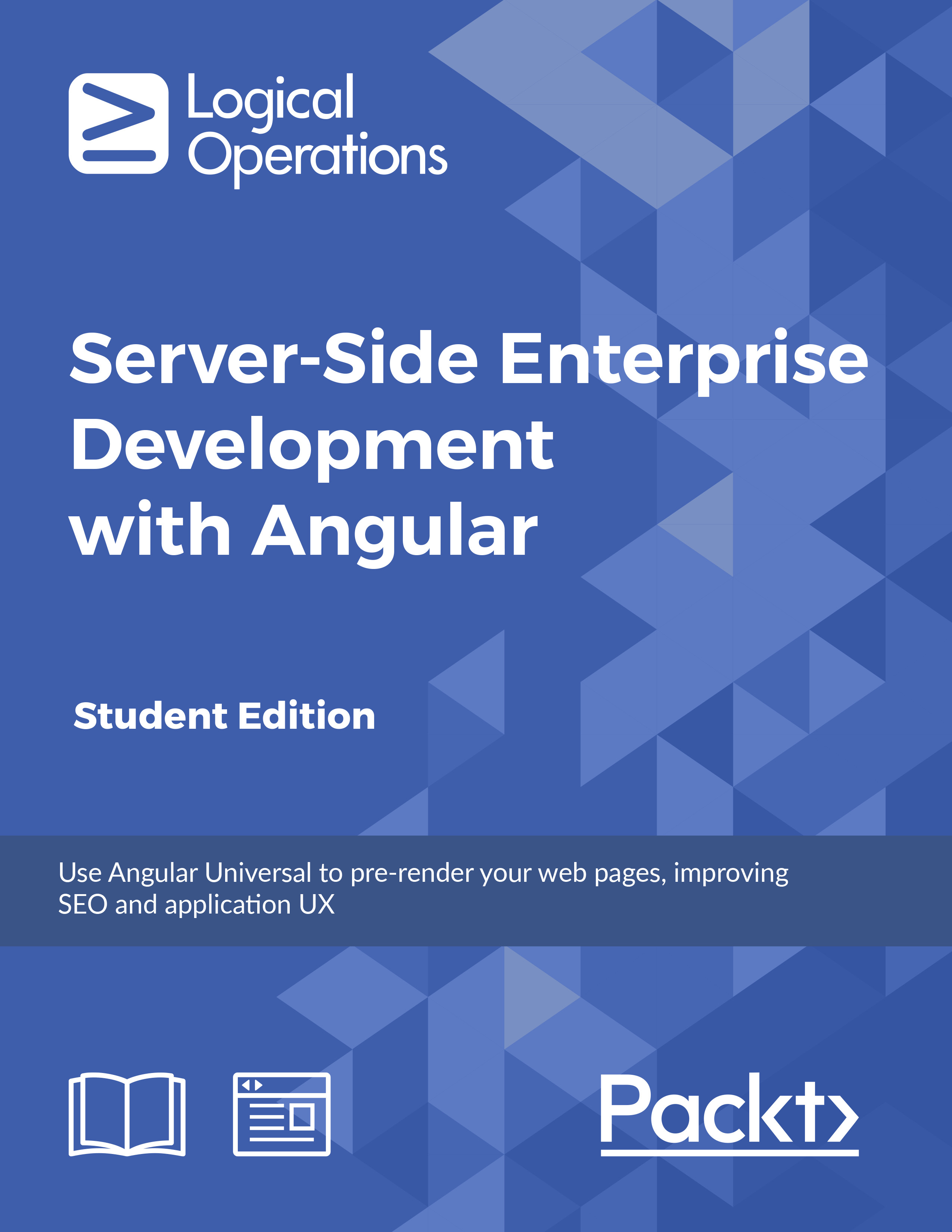 Server-Side Enterprise Development with Angular [Student Edition]