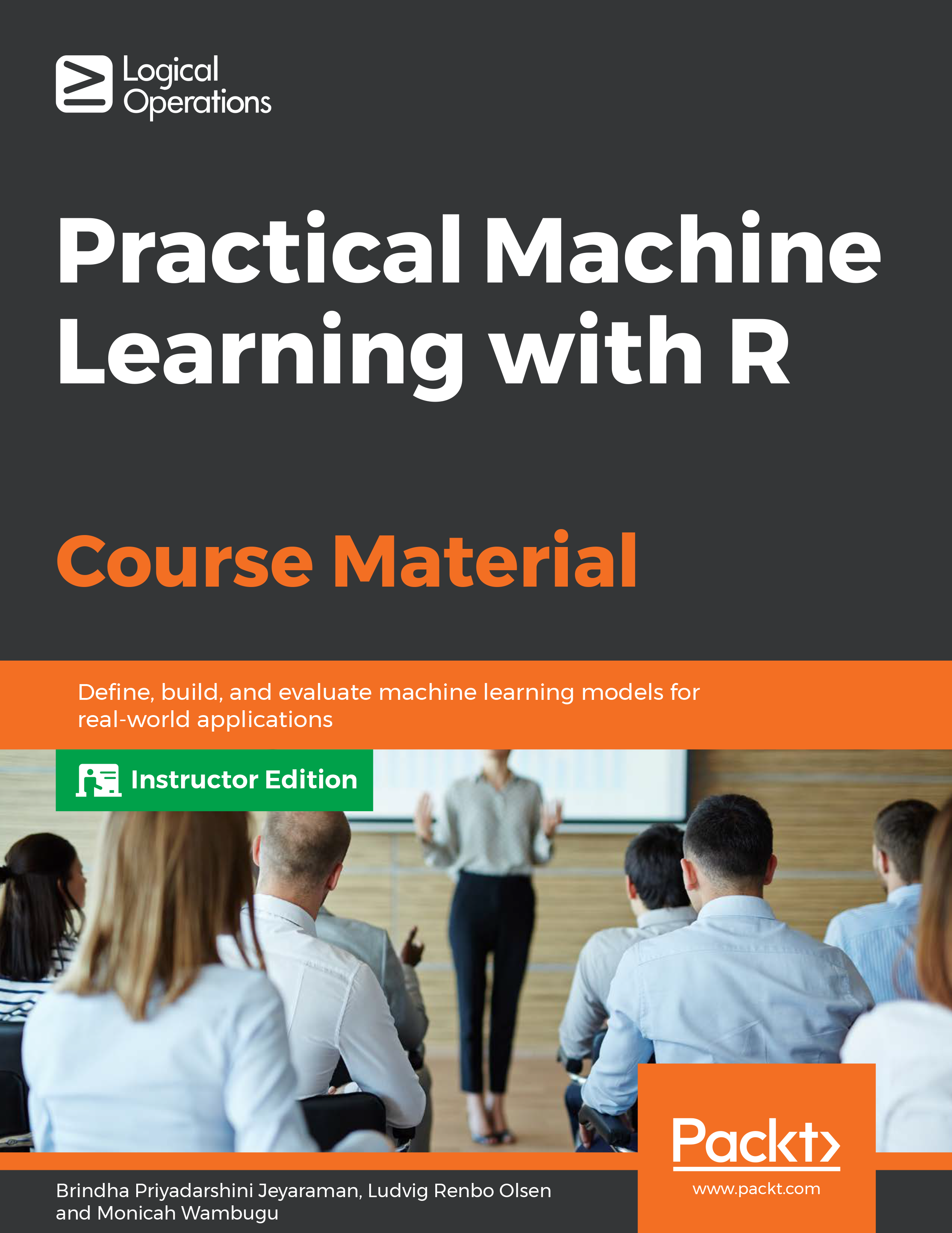 Practical Machine Learning with R [Instructor Edition]