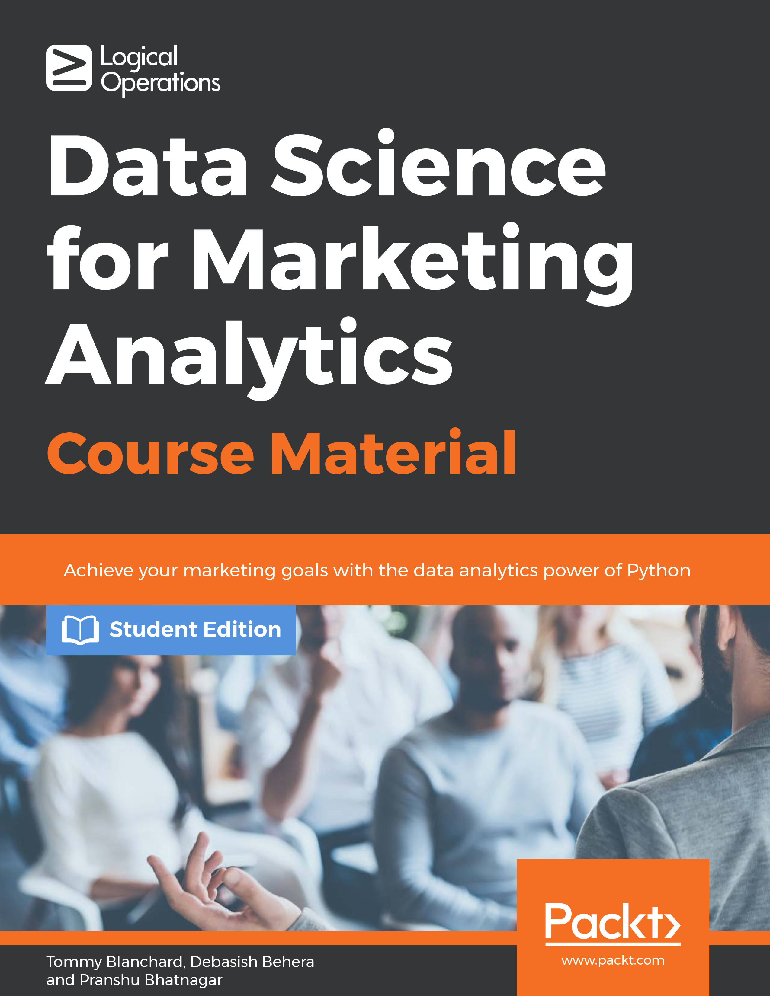 Data Science for Marketing Analytics [Student Edition]