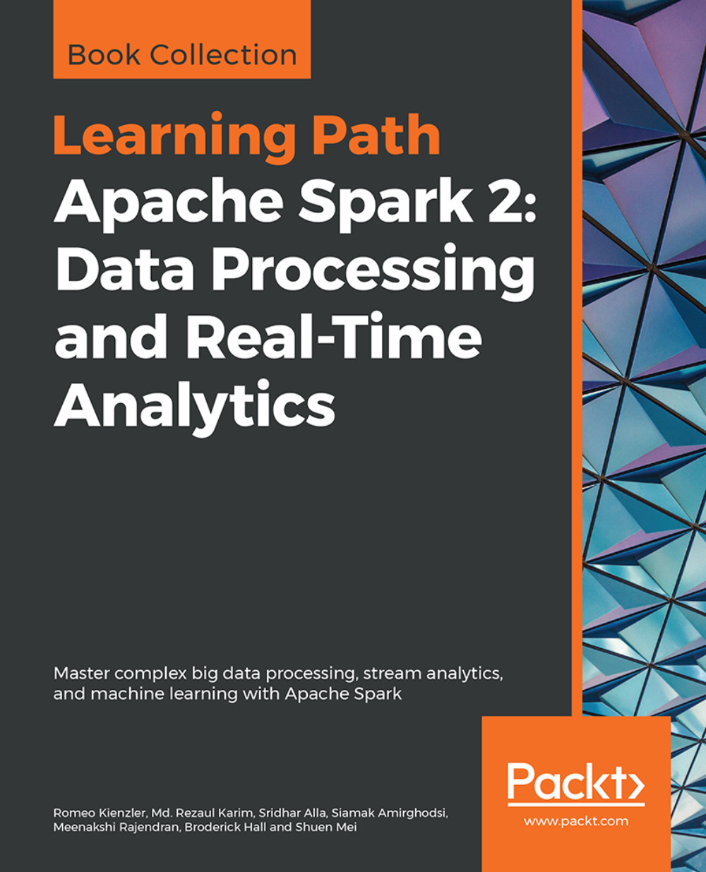 Apache Spark 2: Data Processing and Real-Time Analytics