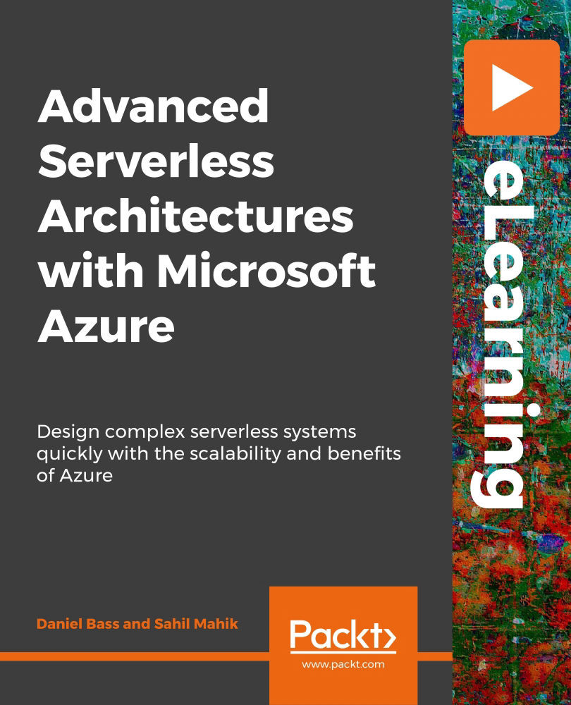 Advanced Serverless Architectures with Microsoft Azure