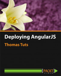 Deploying AngularJS [Video]