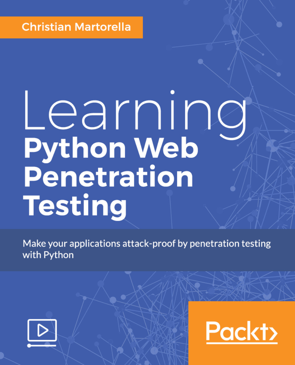 Learning Python Web Penetration Testing