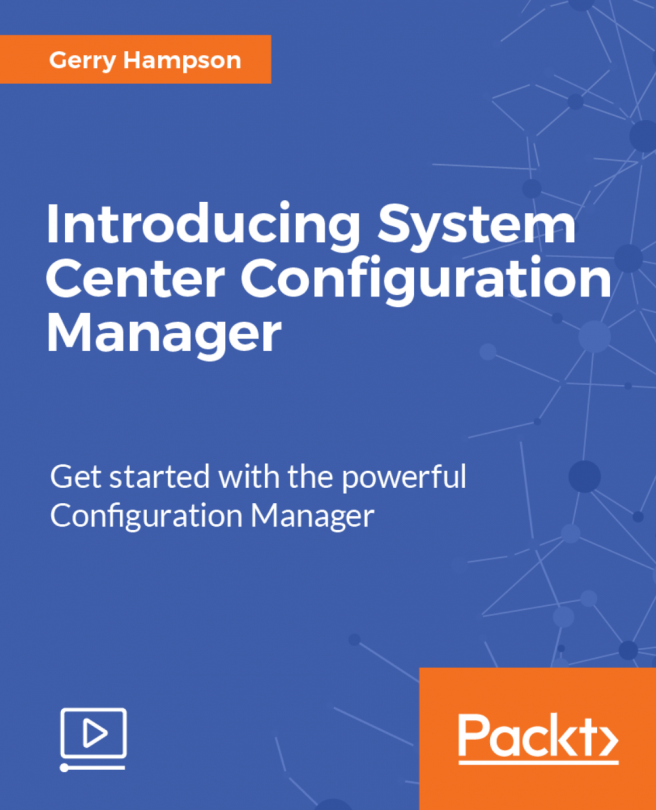 Introducing System Center Configuration Manager