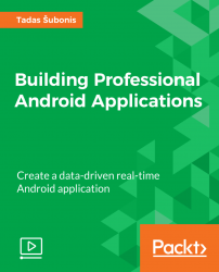Building Professional Android Applications [Video]