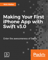 Making Your First iPhone App with Swift v3.0 [Video]
