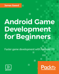 Android Game Development for Beginners [Video]